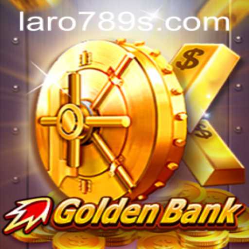CrazyGoldenBank: An Exciting Adventure Awaits with LaRo789