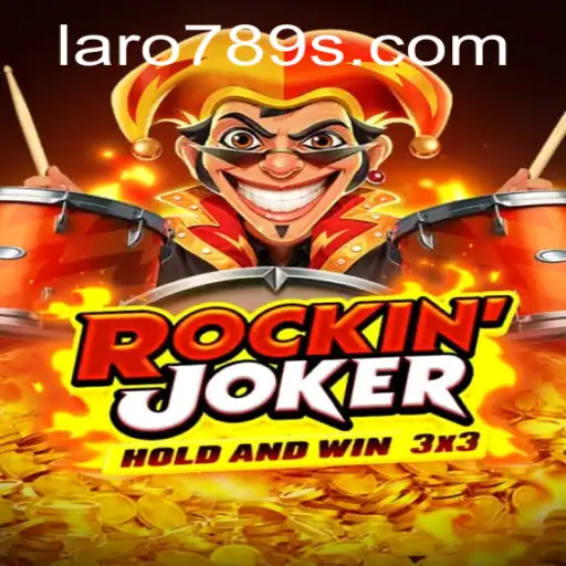 Discovering RockinJoker: The Exciting Game with LaRo789