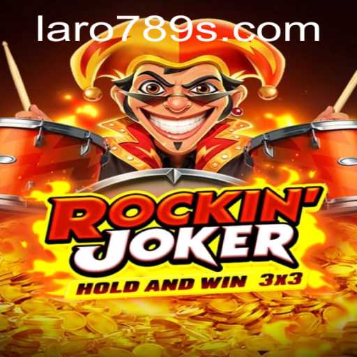 Discovering RockinJoker: The Exciting Game with LaRo789