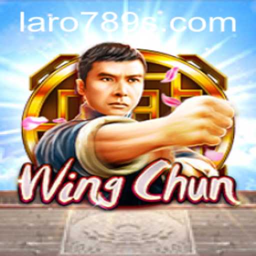 Unveiling WingChun: The Revolutionary Game Experience with LaRo789